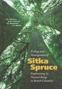 Cover image for Ecology and Management of Sitka Spruce: Emphasizing Its Natural Range in British Columbia