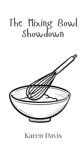 Cover image for The Mixing Bowl Showdown