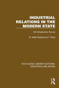 Cover image for Industrial Relations in the Modern State