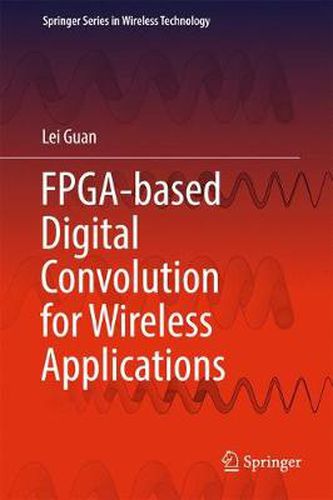 Cover image for FPGA-based Digital Convolution for Wireless Applications