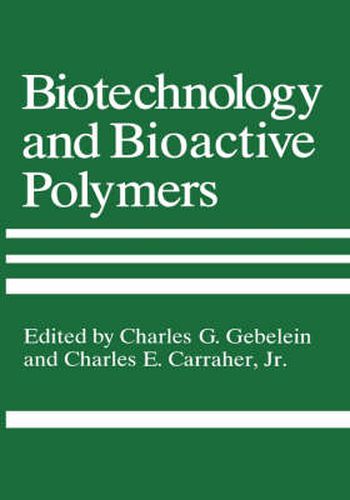 Cover image for Biotechnology and Bioactive Polymers