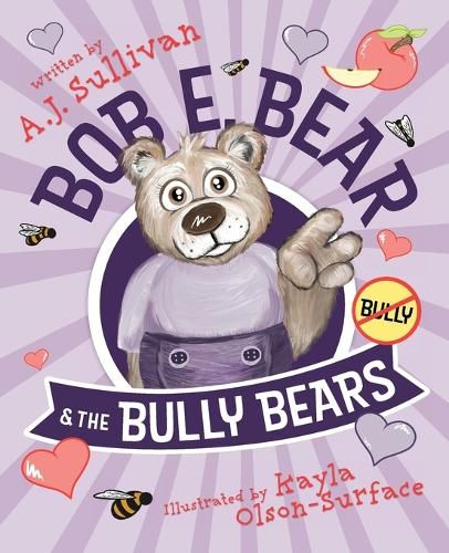 Cover image for Bob E. Bear & the Bully Bears
