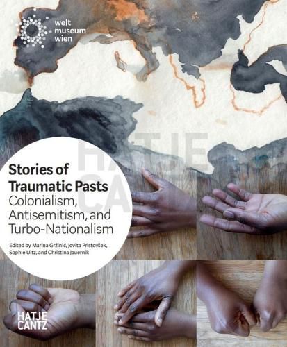 Cover image for Stories of Traumatic Pasts: Colonialism, Antisemitism, and Turbo-Nationalism