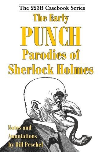 Cover image for The Early Punch Parodies of Sherlock Holmes