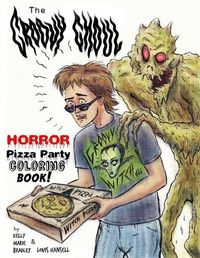 Cover image for The Groovy Ghoul Horror Pizza Party Coloring Book!