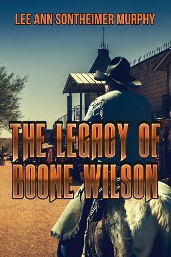 The Legacy of Boone Wilson