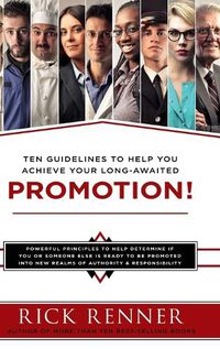 Cover image for Promotion: Ten Guidelines to Help You Achieve Your Long-Awaited Promotion