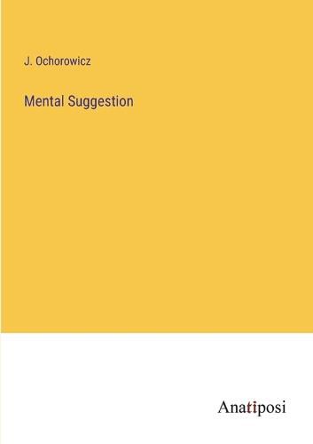 Cover image for Mental Suggestion