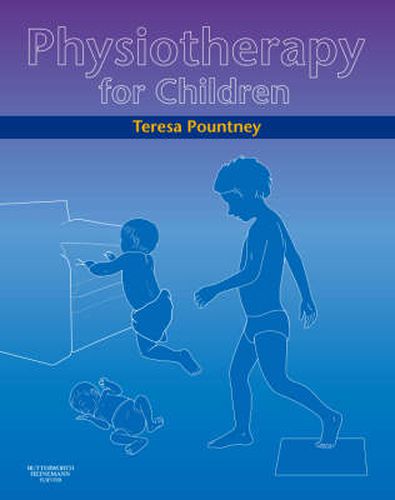 Cover image for Physiotherapy for Children