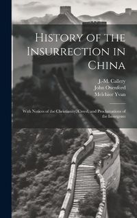 Cover image for History of the Insurrection in China