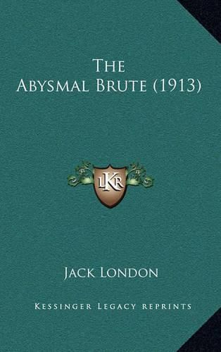 Cover image for The Abysmal Brute (1913)