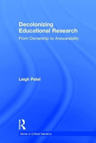 Cover image for Decolonizing Educational Research: From Ownership to Answerability