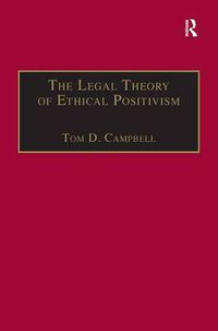 Cover image for The Legal Theory of Ethical Positivism