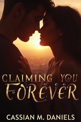 Cover image for Claiming You Forever