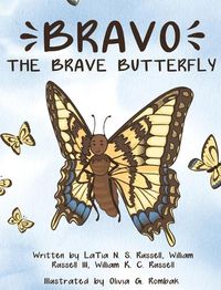 Cover image for Bravo The Brave Butterfly
