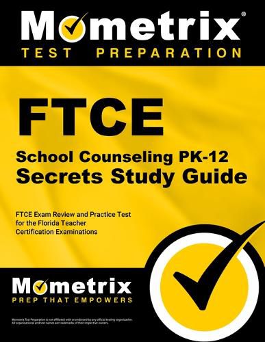 Cover image for FTCE School Counseling Pk-12 Secrets Study Guide