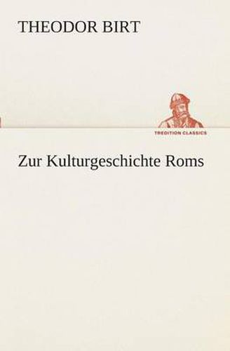 Cover image for Zur Kulturgeschichte Roms