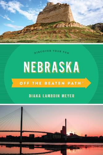 Cover image for Nebraska Off the Beaten Path (R): Discover Your Fun