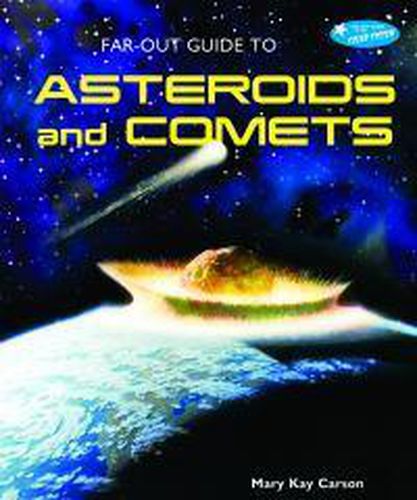 Far-Out Guide to Asteroids and Comets