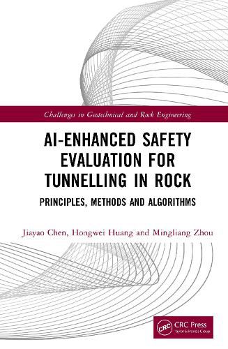 Cover image for AI-Enhanced Safety Evaluation for Tunnelling in Rock