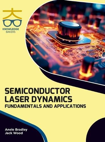 Cover image for Semiconductor Laser Dynamics