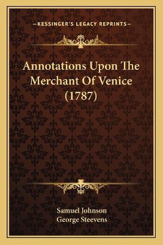 Annotations Upon the Merchant of Venice (1787)