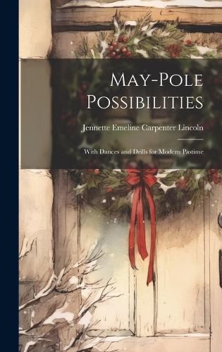 Cover image for May-pole Possibilities