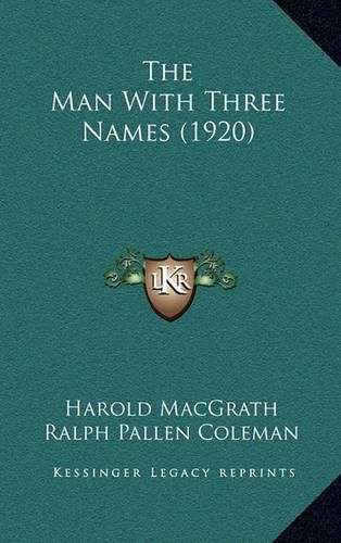 Cover image for The Man with Three Names (1920)