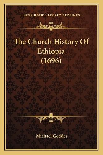 The Church History of Ethiopia (1696)