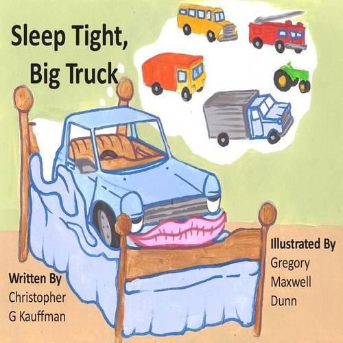 Cover image for Sleep Tight Big Truck