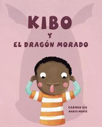 Cover image for Kibo y el dragon morado (Kibo and the Purple Dragon)