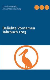 Cover image for Beliebte Vornamen Jahrbuch 2013