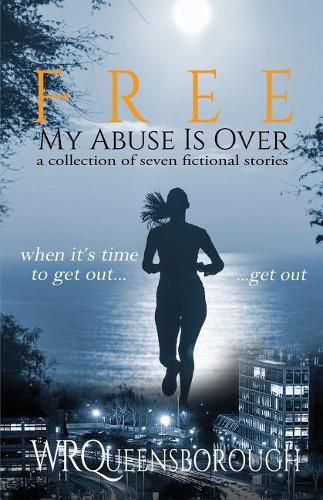 Cover image for Free: My Abuse Is Over