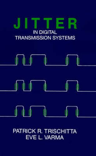 Cover image for Jitter in Digital Transmission Systems