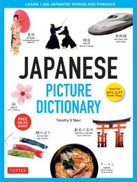 Cover image for Japanese Picture Dictionary: Learn 1,500 Japanese Words and Phrases (Ideal for JLPT & AP Exam Prep; Includes Online Audio)