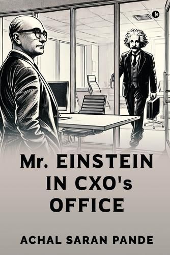 Cover image for Mr. Einstein in CXO's Office