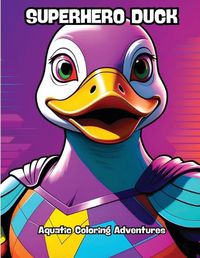 Cover image for Superhero Duck