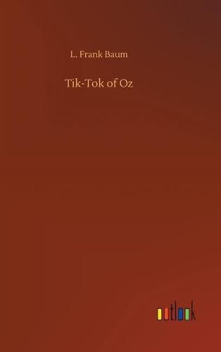 Cover image for Tik-Tok of Oz