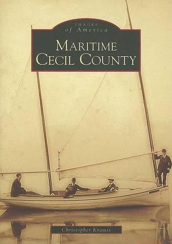 Cover image for Maritime Cecil County