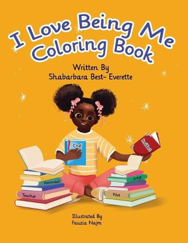 Cover image for I Love Being Me Coloring Book