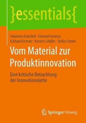 Cover image for Vom Material zur Produktinnovation: Eine kritische Betrachtung der Innovationskette