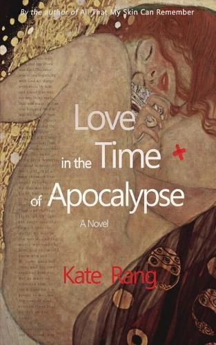 Cover image for Love in the Time of Apocalypse