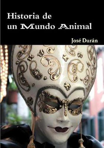 Cover image for Historia De Un Mundo Animal