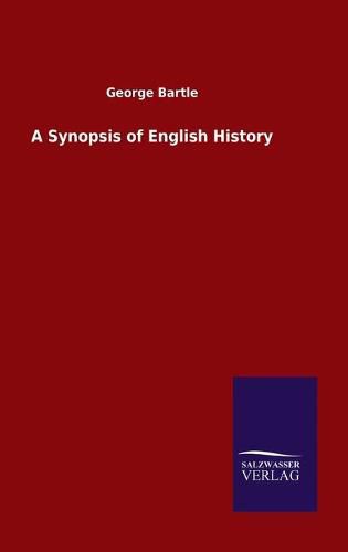 Cover image for A Synopsis of English History