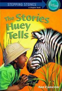 Cover image for The Stories Huey Tells