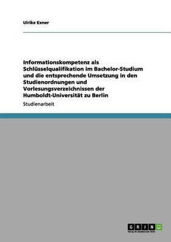 Cover image for Informationskompetenz als Schlusselqualifikation im Bachelor-Studium