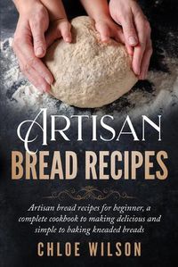 Cover image for Artisan Bread Recipes
