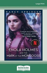 Cover image for Enola Holmes and the Mark of the Mongoose: Enola Holmes 9