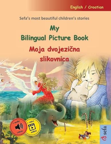 My Bilingual Picture Book - Moja dvojezična slikovnica (English / Croatian)