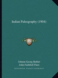 Cover image for Indian Paleography (1904)